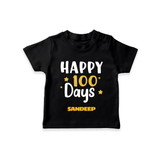 Happy 100 Days T-Shirt | Personalized Baby T-Shirt for 100 Days - BLACK - 0-5 Months Old (Chest 17")