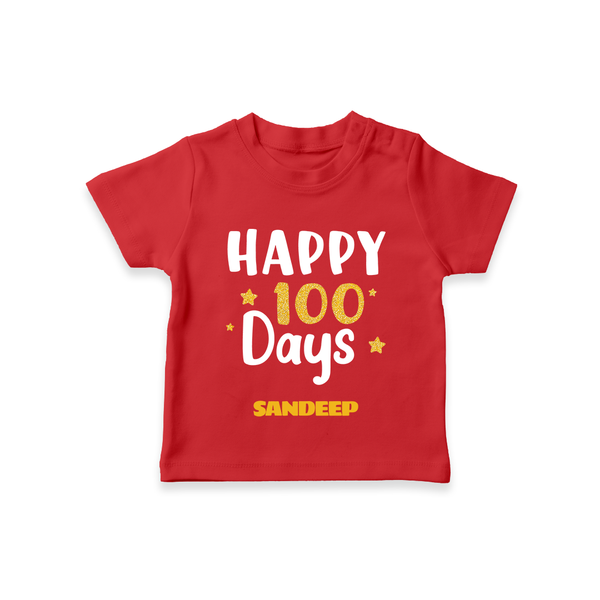Happy 100 Days T-Shirt | Personalized Baby T-Shirt for 100 Days - RED - 0-5 Months Old (Chest 17")