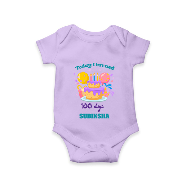 Today I Turned 100 Days | Personalized Baby Romper for 100 Days - LILAC - New Born (Chest 14")