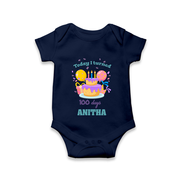 Today I Turned 100 Days | Personalized Baby Romper for 100 Days - NAVY BLUE - New Born (Chest 14")