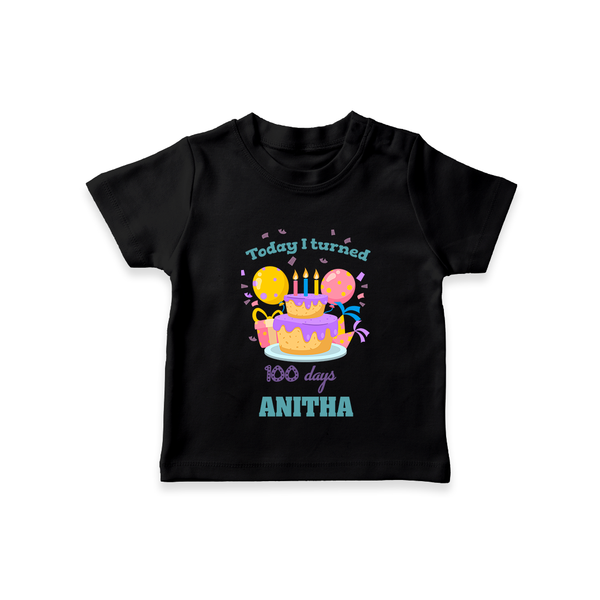 Today I Turned 100 Days | Personalized Baby T-Shirt for 100 Days - BLACK - 0-5 Months Old (Chest 17")