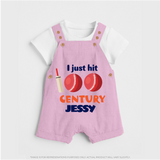 I Just Hit 100 Century Dungaree Set | Custom Baby Dungaree Set for 100 Days Celebration - BABY PINK - 0 - 5 Months Old (Chest 18")