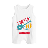 I Rocked 100 Days Romper Suit | Custom Baby Romper Suit for 100 Days Celebration - WHITE - 0 - 5 Months Old (Chest 18")