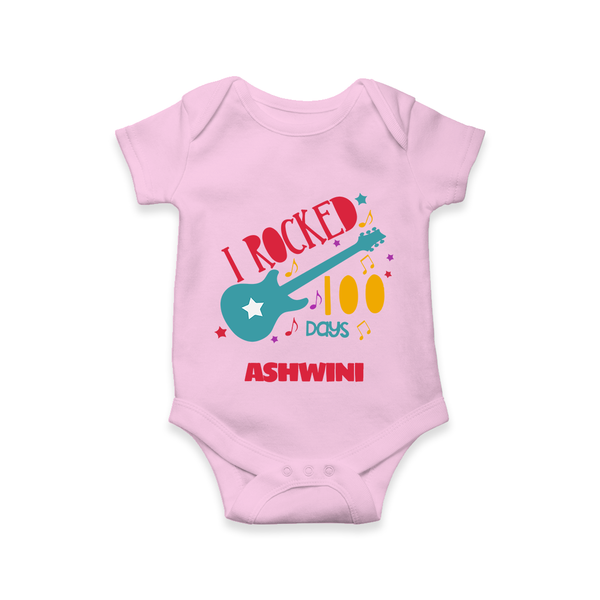 I Rocked 100 Days Romper | Custom Baby Romper for 100 Days Celebration - BABY PINK - New Born (Chest 14")
