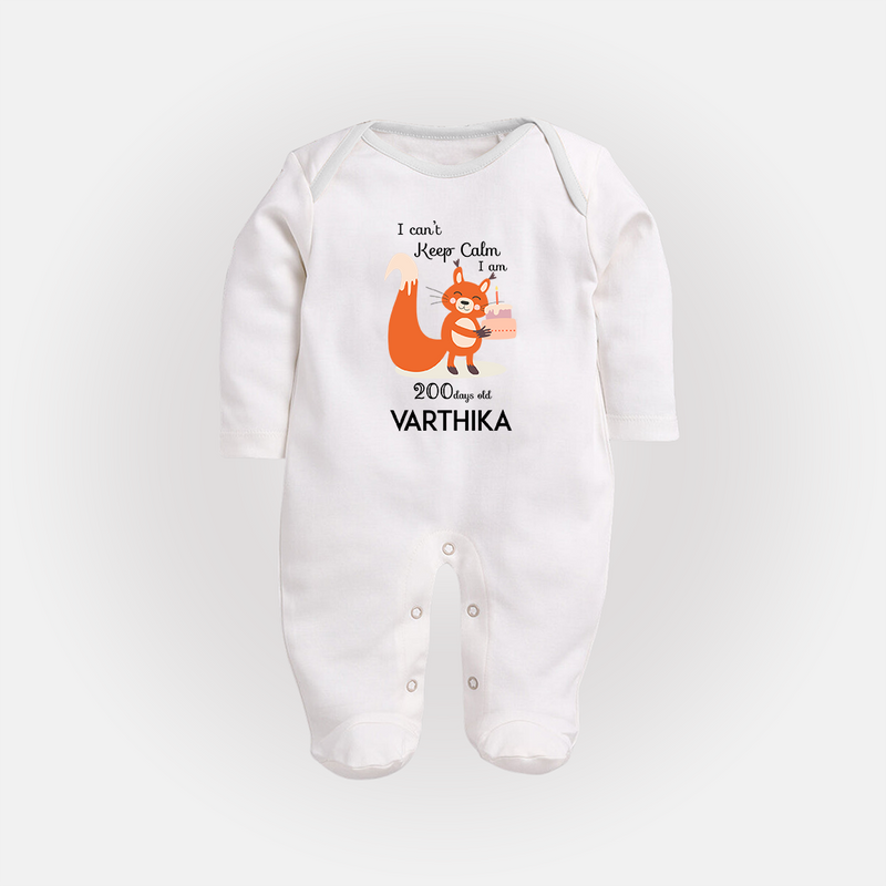 I Can’t Keep Calm I Am 200 Days Old Sleep Suit | Personalized Baby Sleep Suit for 200 Days - WHITE - New Born (Chest 7.5")