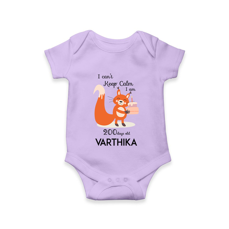 I Can’t Keep Calm I Am 200 Days Old Romper | Personalized Baby Romper for 200 Days - LILAC - New Born (Chest 14")