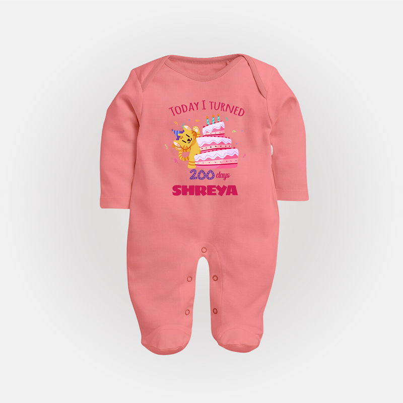 Today I Turned 200 Days Sleep Suit | Custom Baby Sleep Suit for 200 Days Celebration - PEACH - New Born (Chest 7.5")