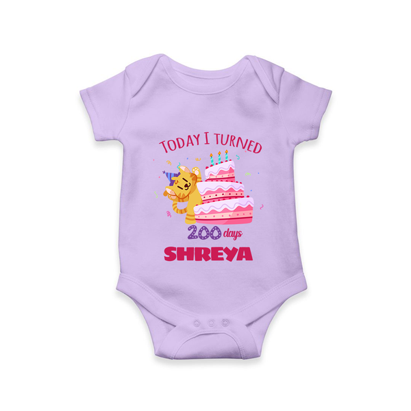Today I Turned 200 Days Romper | Custom Baby Romper for 200 Days Celebration - LILAC - New Born (Chest 14")