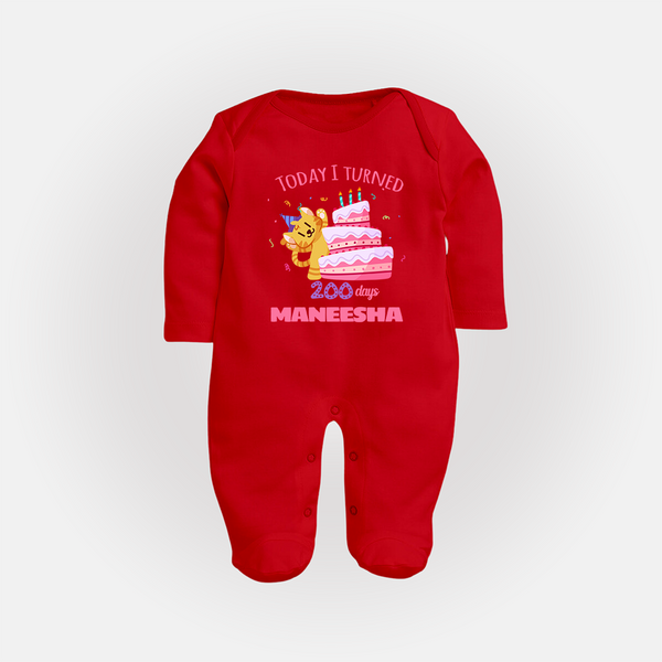 Today I Turned 200 Days Sleep Suit | Custom Baby Sleep Suit for 200 Days Celebration - RED - New Born (Chest 7.5")