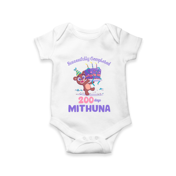 Successfully Completed 200 Days Romper | Personalized Baby Romper for 200 Days - WHITE - New Born (Chest 14")