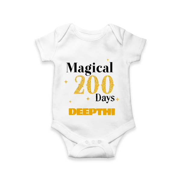 Magical 200 Days Romper | Custom Baby Romper for 200 Days Milestone - WHITE - New Born (Chest 14")