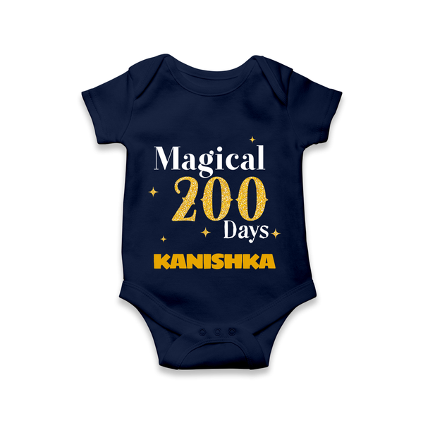 Magical 200 Days Romper | Custom Baby Romper for 200 Days Milestone - NAVY BLUE - New Born (Chest 14")