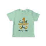 Our First MotherÕs Day Celebration With Our Customized T-Shirt With Name - MINT GREEN - 0-5 Months Old (Chest 17")