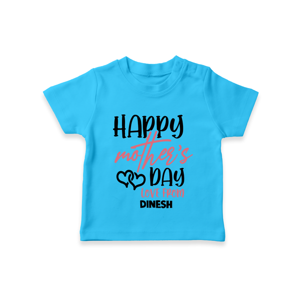 Happy Mother's Day - Celebration With Our Customized Tshirt With Name - SKY BLUE - 0-5 Months Old (Chest 17")