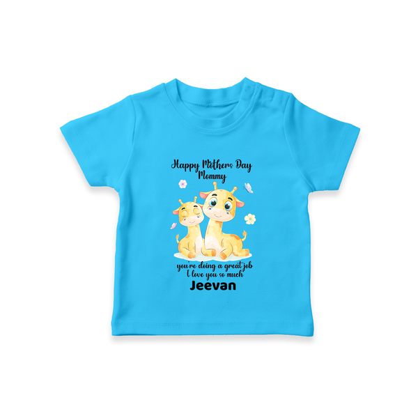 Happy Mother's Day - Full of Love & Warmth With Our Customized Tshirt With Name - SKY BLUE - 0-5 Months Old (Chest 17")