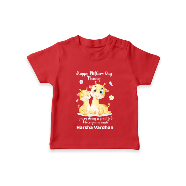 Happy Mother's Day - Full of Love & Warmth With Our Customized Tshirt With Name - RED - 0-5 Months Old (Chest 17")