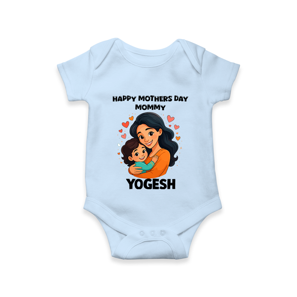 Happy Mother’s Day Mommy Baby ROMPER – Loving Mom Theme Outfit - BABY BLUE - New Born (Chest 14")