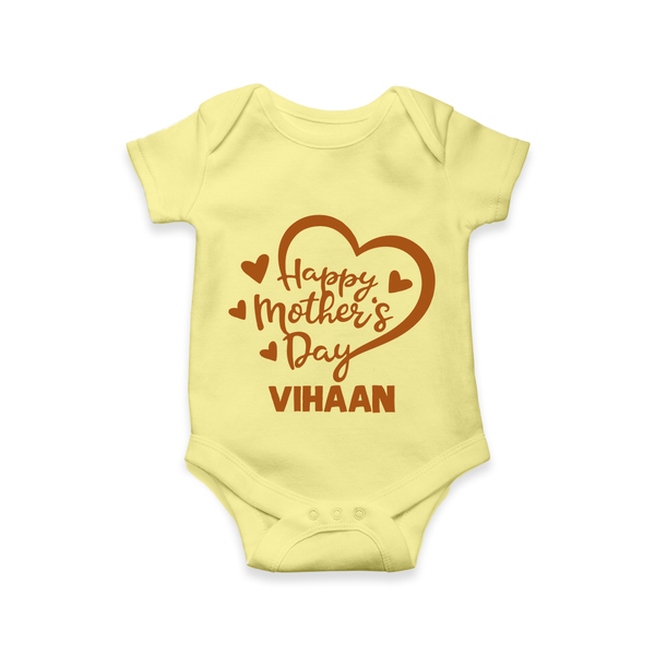 Happy Mother’s Day Baby ROMPER  – Heart Design Outfit - PASTEL YELLOW - New Born (Chest 14")