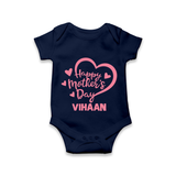 Happy Mother’s Day Baby ROMPER  – Heart Design Outfit - NAVY BLUE - New Born (Chest 14")