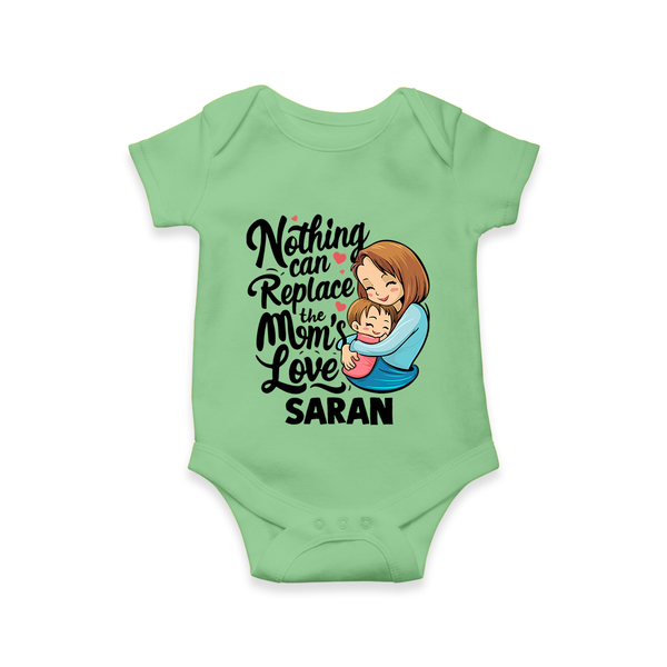 Nothing Can Replace Mom’s Love Personalized Baby ROMPER Set – Custom Name Outfit - GREEN - New Born (Chest 14")