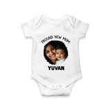 Proud New Mom Personalized Baby ROMPER Set – Custom Photo & Name Outfit - WHITE - New Born (Chest 14")