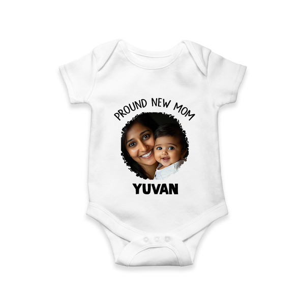 Proud New Mom Personalized Baby ROMPER Set – Custom Photo & Name Outfit - WHITE - New Born (Chest 14")