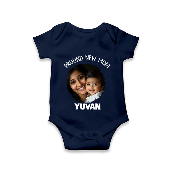 Proud New Mom Personalized Baby ROMPER Set – Custom Photo & Name Outfit - NAVY BLUE - New Born (Chest 14")