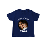 Proud New Mom Personalized Baby T-SHIRT – Custom Photo & Name Outfit - NAVY BLUE - 0-5 Months Old (Chest 17")