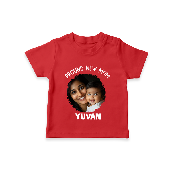 Proud New Mom Personalized Baby T-SHIRT – Custom Photo & Name Outfit - RED - 0-5 Months Old (Chest 17")