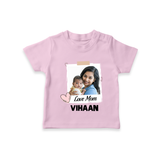 Love Mom Personalized Baby T-SHIRT – Polaroid Style Custom Photo & Name Outfit - BABY PINK - 0-5 Months Old (Chest 17")