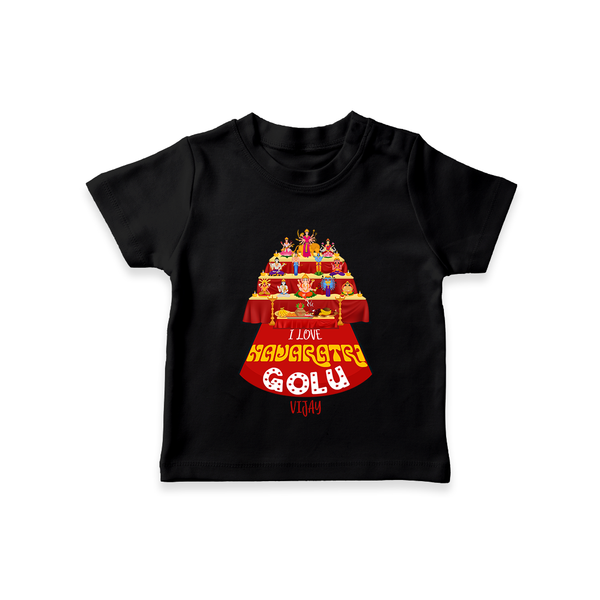 I Love navaratri Golu - Customized T-Shirt For Kids - BLACK - 0-5 Months Old (Chest 17")