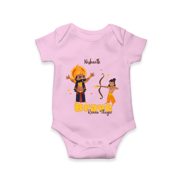 Brave Ravan Slayer - Customized Romper For Kids - PINK - 0 - 3 Months Old (Chest 16")