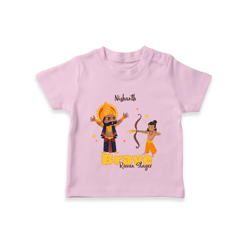 Brave Ravan Slayer - Customized T-Shirt For Kids - PINK - 0-5 Months Old (Chest 17")