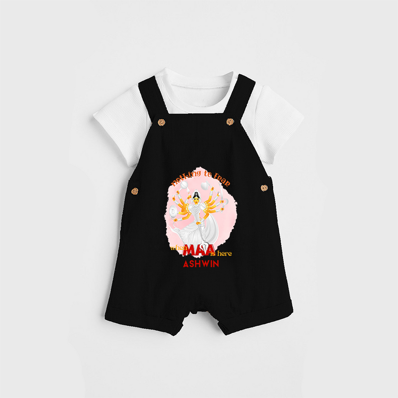 Nothing To Fear When Maa Is Here - Customized Dungaree Set For kids - BLACK - 0 - 5 Months Old (Chest 18")