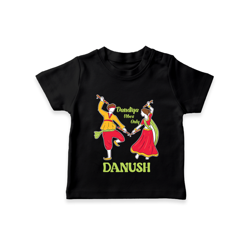 Dandiya Vibes Only T-shirt | Custom Baby T-shirt for Garba and Navratri - BLACK - 0-5 Months Old (Chest 17")