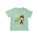 "Happy New Year 2025 - Happy Memories With Our Customized T-Shirt for Kids With Name" - MINT GREEN - 0-5 Months Old (Chest 17")