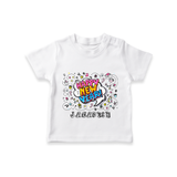 "Happy New Year 2025 - Precious Memories With Our Customized T-Shirt for Kids With Name" - WHITE - 0-5 Months Old (Chest 17")