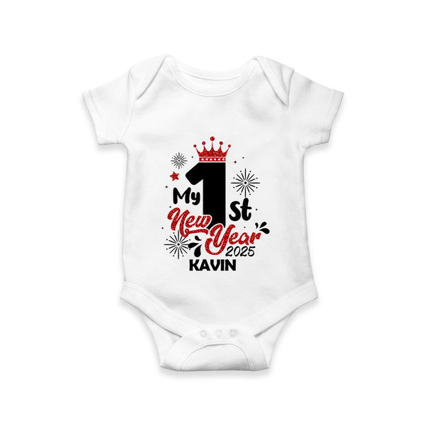 "My First New Year 2025 - Happy Memories With Our Customized Romper for Babies With Name" - WHITE - 0 - 3 Months Old (Chest 16")