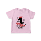 "My First New Year 2025 - Happy Memories With Our Customized T-Shirt for Kids With Name" - PINK - 0-5 Months Old (Chest 17")