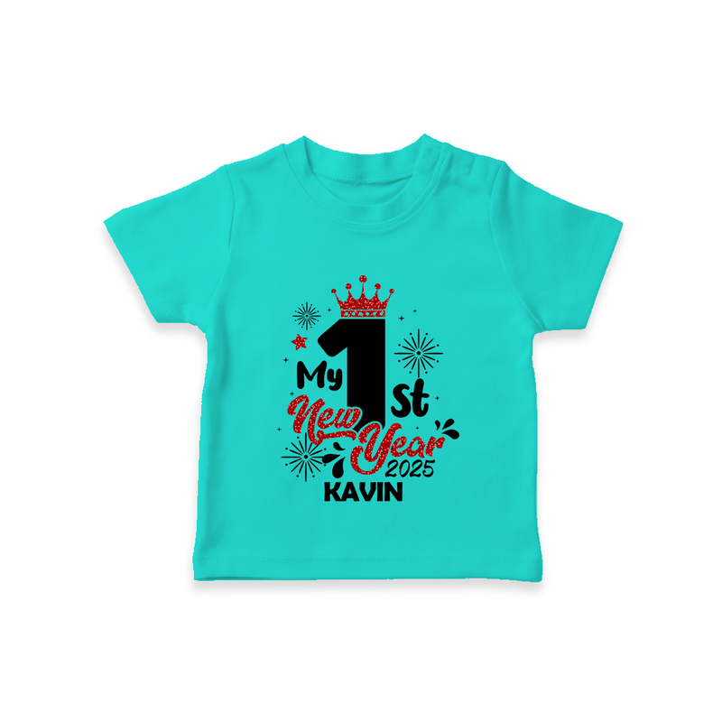 "My First New Year 2025 - Happy Memories With Our Customized T-Shirt for Kids With Name" - TEAL - 0-5 Months Old (Chest 17")