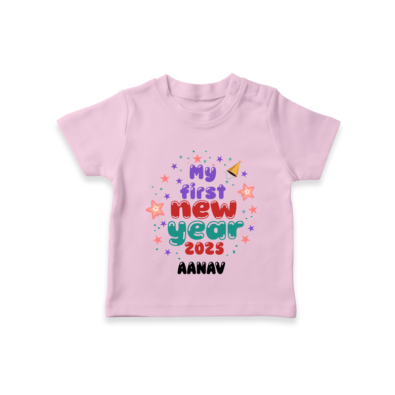 "My First New Year 2025 - Cherished Moments With Our Customized T-Shirt for Kids With Name" - PINK - 0-5 Months Old (Chest 17")