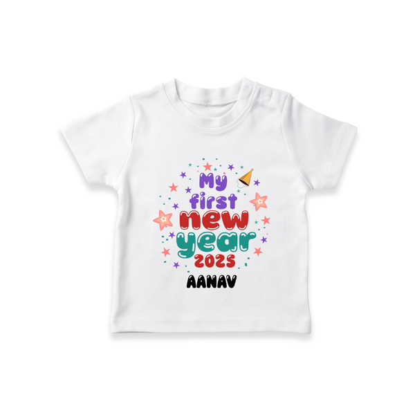 "My First New Year 2025 - Cherished Moments With Our Customized T-Shirt for Kids With Name" - WHITE - 0-5 Months Old (Chest 17")