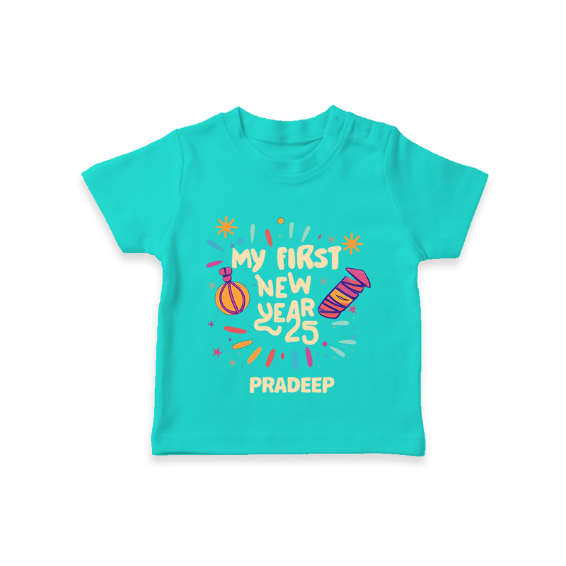 "My First New Year 2025 - Joyful Keepsake With Our Customized T-Shirt for Kids With Name" - TEAL - 0-5 Months Old (Chest 17")