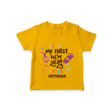 "My First New Year 2025 - Joyful Keepsake With Our Customized T-Shirt for Kids With Name" - CHROME YELLOW - 0-5 Months Old (Chest 17")