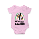 My 1st New Year 2026 – Rainbow Theme| Customized Romper for Kids - BABY PINK - New Born (Chest 14")