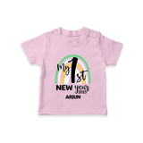 "My First New Year 2025 - Precious Memories With Our Customized T-Shirt for Kids With Name" - PINK - 0-5 Months Old (Chest 17")