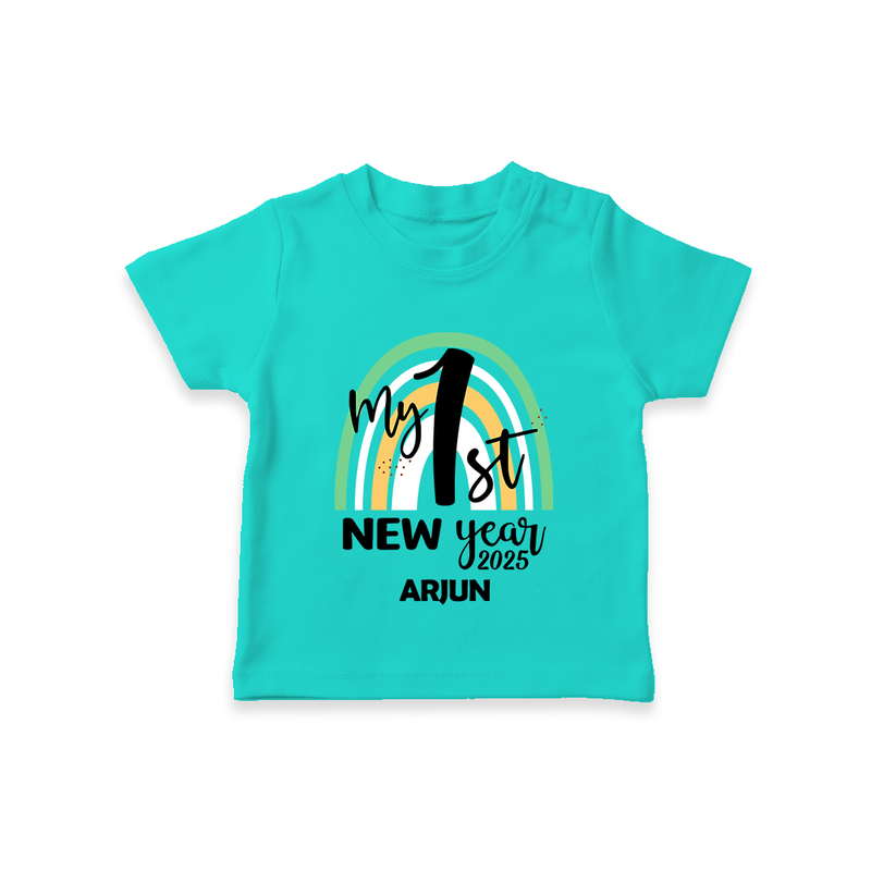 "My First New Year 2025 - Precious Memories With Our Customized T-Shirt for Kids With Name" - TEAL - 0-5 Months Old (Chest 17")