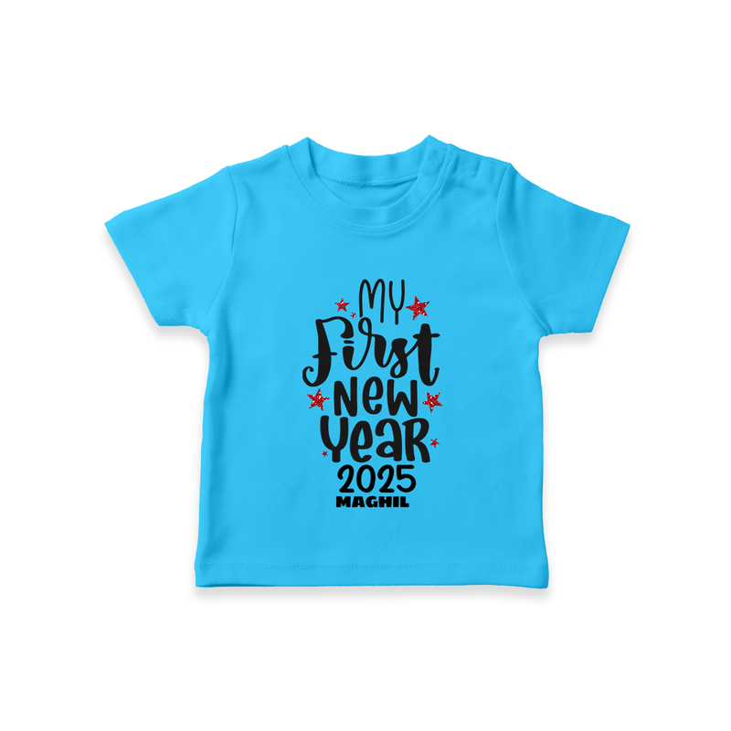 "My First New Year 2025 - Unforgettable With Our Customized T-Shirt for Kids With Name" - SKY BLUE - 0-5 Months Old (Chest 17")