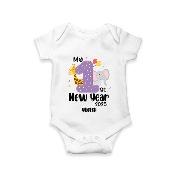 "My First New Year 2025 - Memorable Moments With Our Customized Romper for Babies With Name" - WHITE - 0 - 3 Months Old (Chest 16")