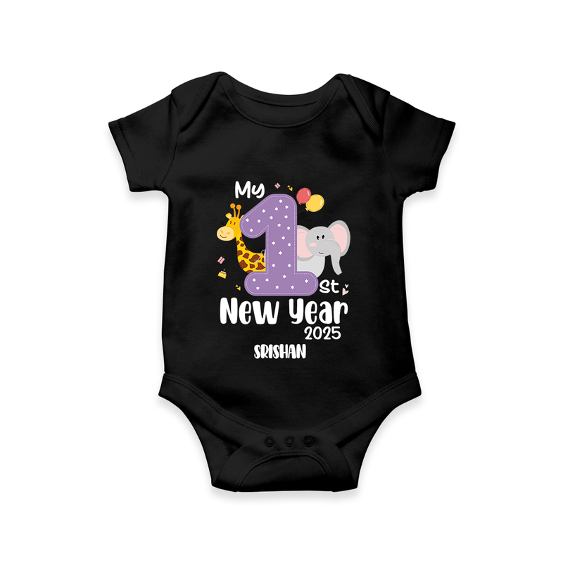 "My First New Year 2025 - Memorable Moments With Our Customized Romper for Babies With Name" - BLACK - 0 - 3 Months Old (Chest 16")